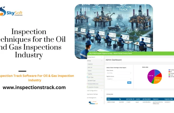 Inspection Techniques for the Oil and Gas Industry