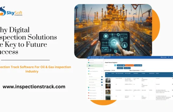 Why Digital Inspection Solutions are Key to Future Success