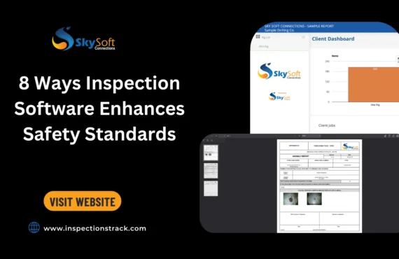 8 Ways Inspection Software Enhances Safety Standards