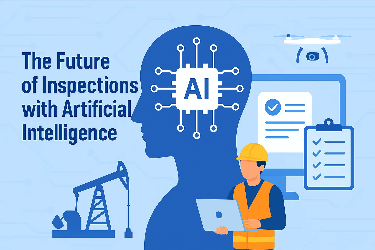 The Future of Inspections with Artificial Intelligence