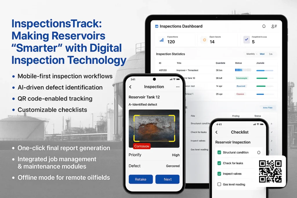 InspectionsTrack: Making Reservoirs “Smarter” with Digital Inspection Technology