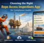 Choosing the Right Rope Access Inspections App for Compliance Audits