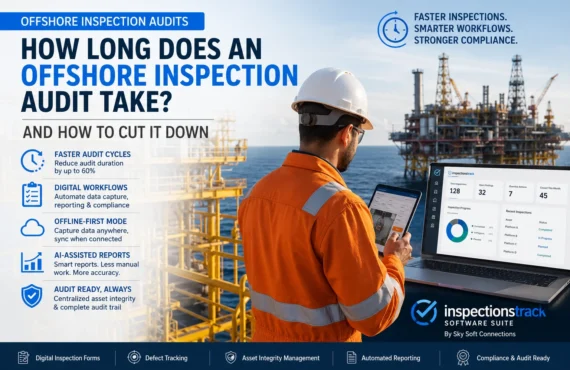 How Long Does an Offshore Inspection Audit Take — and How to Cut It Down