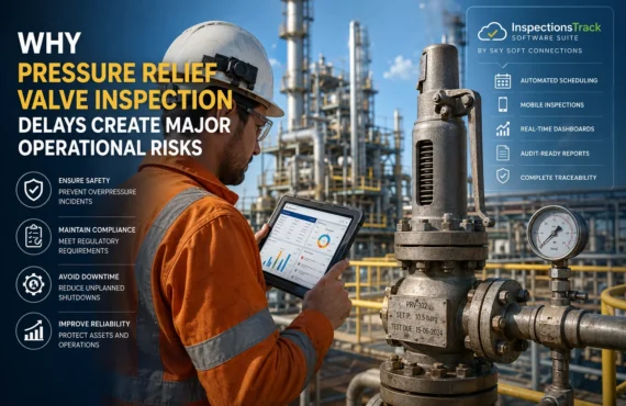 Why Pressure Relief Valve Inspection Delays Create Major Operational Risks