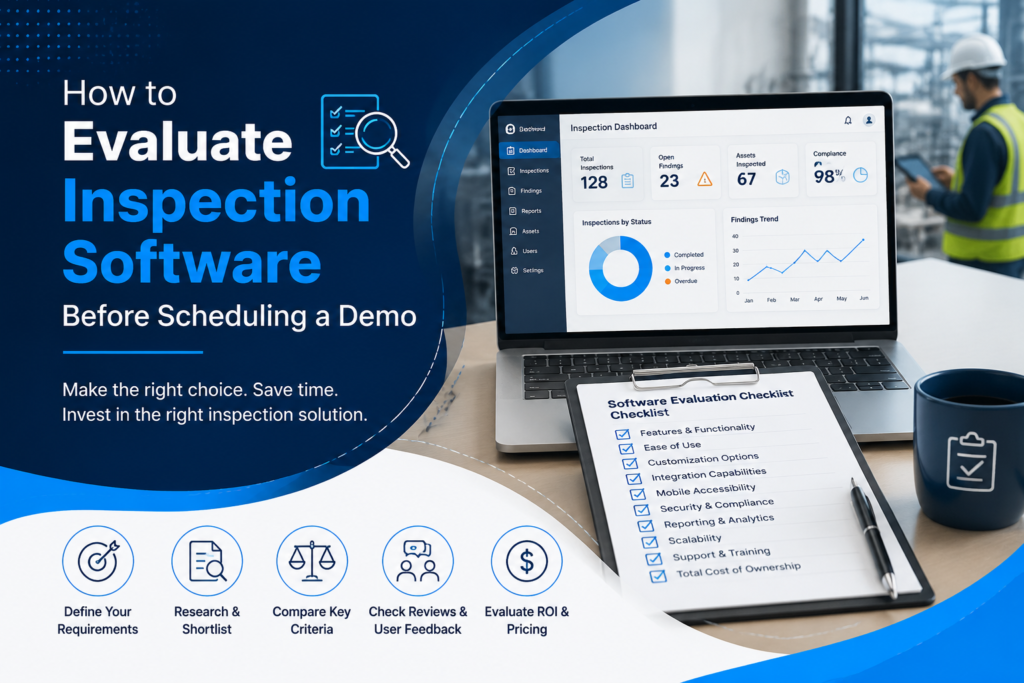 How to Evaluate Inspection Software Before Scheduling a Demo