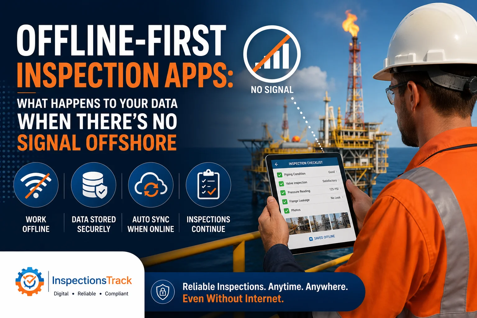 Offline-First Inspection Apps: What Happens to Your Data When There’s No Signal Offshore