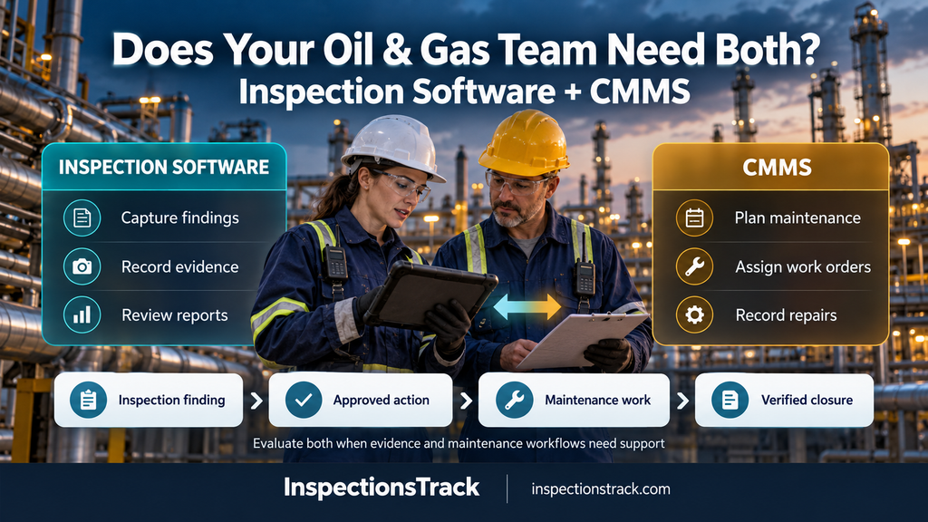visual representation of Does Your Oil and Gas Team Need Both Inspection Software and CMMS